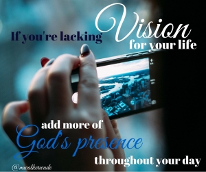 Lacking Vision - Need God's Presence-2